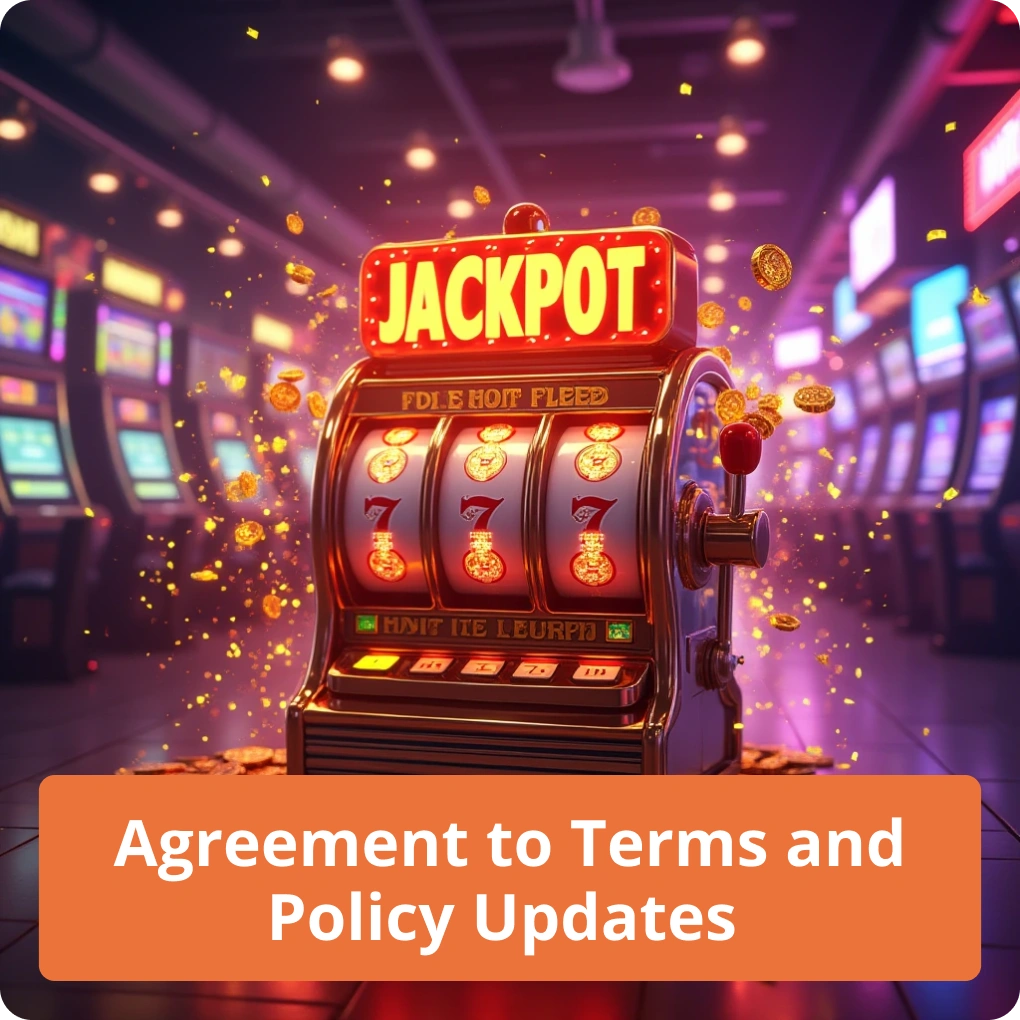 Agreement to Terms and Policy Updates – Summary Agreement to Terms and Policy Updates